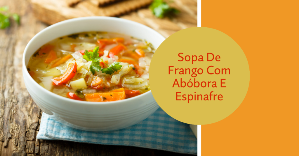 Sopa de Frango com Abóbora e Espinafre para Diabéticos. A Sopa de Frango com Abóbora e Espinafre é uma excelente opção para quem busca uma alimentação balanceada e saborosa. Esta receita é rica em nutrientes essenciais e é ideal para diabéticos ou para quem quer uma refeição confortante e saudável.